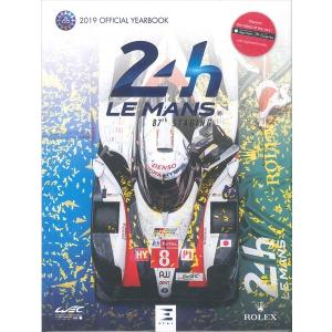 Le Mans 24 Hours Official Year Book 2019｜d-tsutayabooks