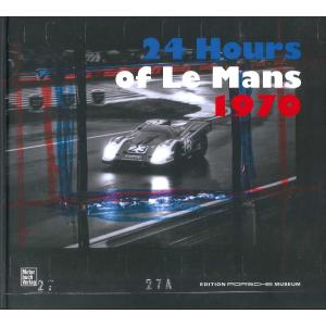 24Hours of LeMans 1970 1970年度ル・マン24時間写真集｜d-tsutayabooks