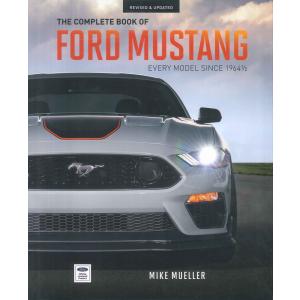 The Complete Book of Ford Mustang: Every Model Since 1964-1/2｜d-tsutayabooks