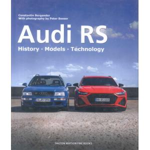 Audi RS: History Models Technology｜d-tsutayabooks
