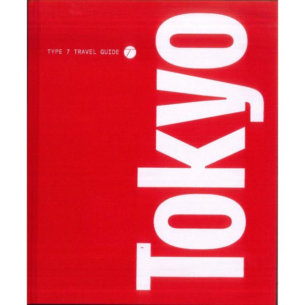 Type 7 Guide to Tokyo