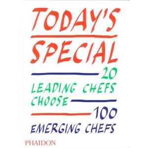 Today's Special 20 Leading Chefs Choose 100 Emerging Chefs｜d-tsutayabooks