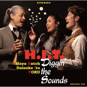 H.I.T. 「Diggin’ the Sounds」｜d-tsutayabooks