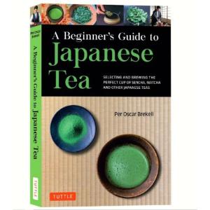 A Beginner's Guide to Japanese Tea｜d-tsutayabooks