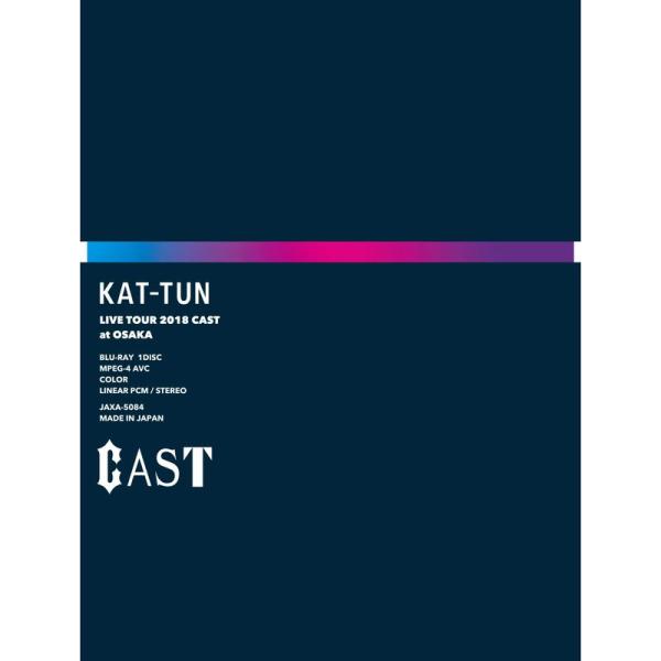 KAT-TUN LIVE TOUR 2018 CAST (Blu-ray完全生産限定盤)