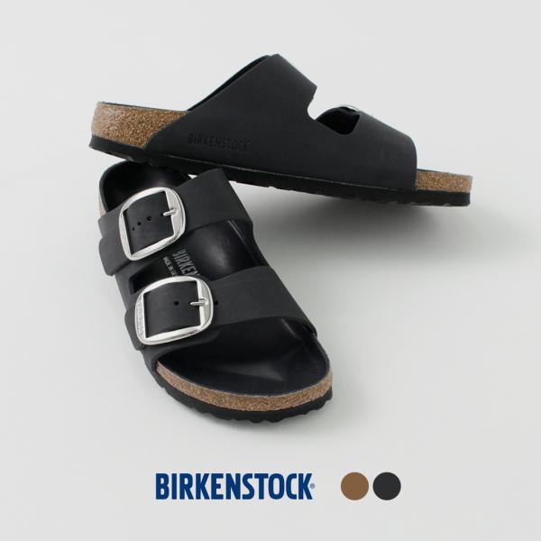 BIRKENSTOCK（ビルケンシュトック） アリゾナ ビッグバックル オイルドレザー / レディー...