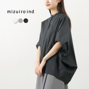 mizuiro ind（ミズイロインド） バンドカラー コクーン シャツ / レディース トップス ブラウス 無地 綿｜GochI by ROCOCO