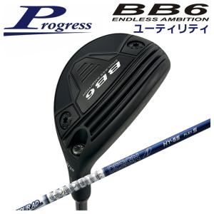 【特注カスタムクラブ】 Progress プログレス BB6 ユーティリティ グラファイトデザイン TOUR AD HY HYBRID｜daiichigolf