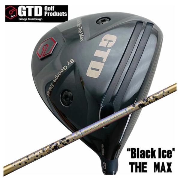 【特注カスタムクラブ】 GTD ジョージ武井デザイン GTD Black Ice The MAX ド...