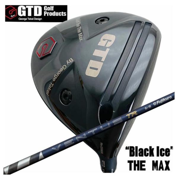 GTD ジョージ武井デザイン GTD Black Ice The MAX ドライバー フジクラ 26...