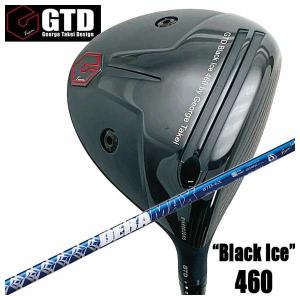 【特注カスタムクラブ】 GTD ジョージ武井デザイン GTD Black Ice 460 ドライバー DERAMAX デラマックス 青デラ 07Dシリーズ シャフト｜第一ゴルフ