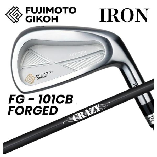 【特注カスタムクラブ】藤本技工 FG 101CB FORGED アイアン CRAZY クレイジー S...
