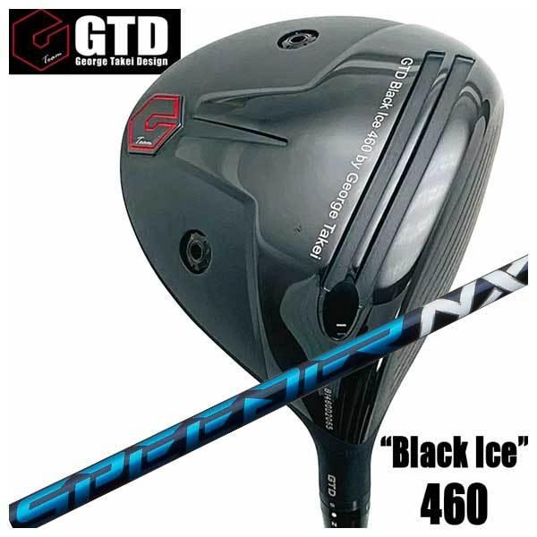 (特注カスタムクラブ) GTD ジョージ武井デザイン GTD Black Ice 460 ドライバー...