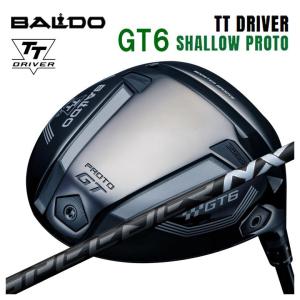 BALDO（バルド） BALDO TT ドライバー GT6 SHALLOW (シャロー) PROTO