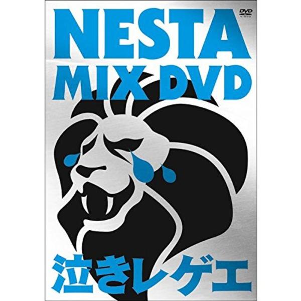 NESTA MIX DVD ~泣きレゲエ~