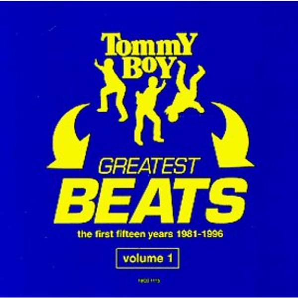 Tommy Boy&apos;s Greatest Beats 1