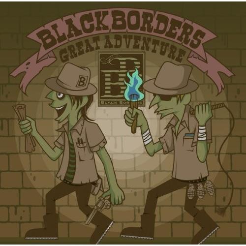 GREATADVENTURE グレイトアドベンチャー BLACKBORDERS CD