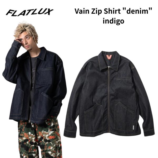 FLATLUX ジャケット Vain Zip Shirt "denim" フラットラックス デニムジ...