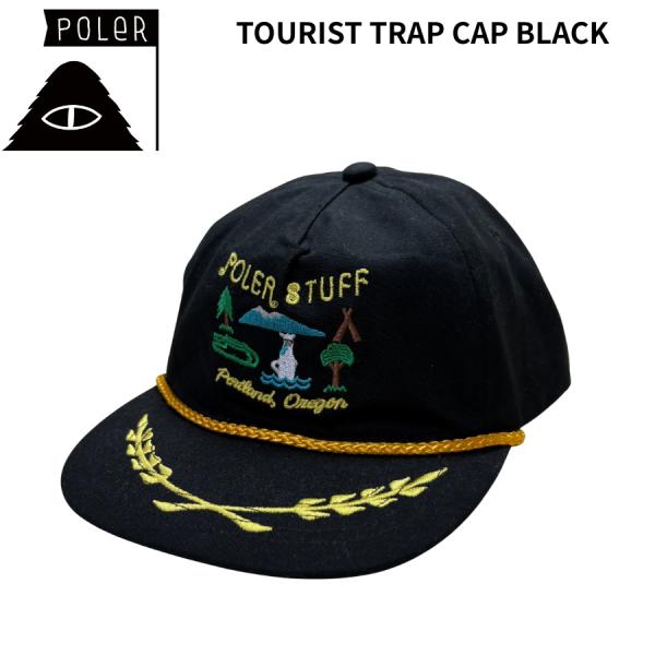 POLER ポーラーTOURIST TRAP CAP ツーリストトラップ キャップ アウトドア 刺繍...