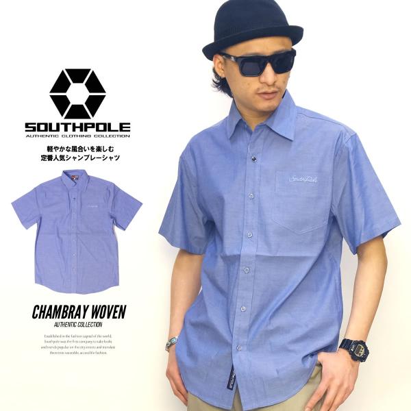サウスポール SOUTHPOLE シャンブレーシャツ メンズ 半袖 カジュアルシャツ 夏 ブランド ...