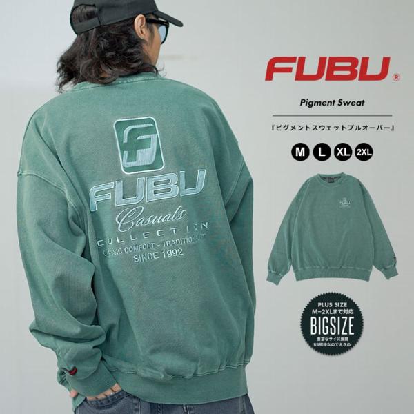 FUBU フブ トレーナー メンズ 裏毛 スウェット ピグメント ワッペン グリーン M L XL ...