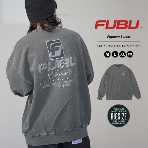 FUBU フブ トレーナー メンズ 裏毛 スウェット ピグメント ワッペン チャコール M L XL...