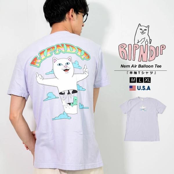 RIPNDIP リップンディップ Tシャツ メンズ 半袖 スケート ブランド ストリート系 おしゃれ...