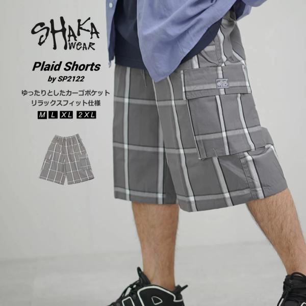 SHAKA WEAR シャカウェア チェック カーゴ ショートパンツ ハーフパンツ メンズ PLAI...