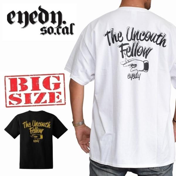大きいサイズ メンズ EYEDY アイディー 半袖Ｔシャツ THE UNCOUTH FELLOW 黒...