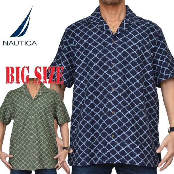 大きいサイズ メンズ NAUTICA ノーティカ 半袖 シャツ ショートスリーブシャツ オープンカラ...