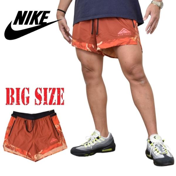 大きいサイズ メンズ NIKE TRAIL ナイキ トレイル ハーフパンツ ショーツ ショートパンツ...