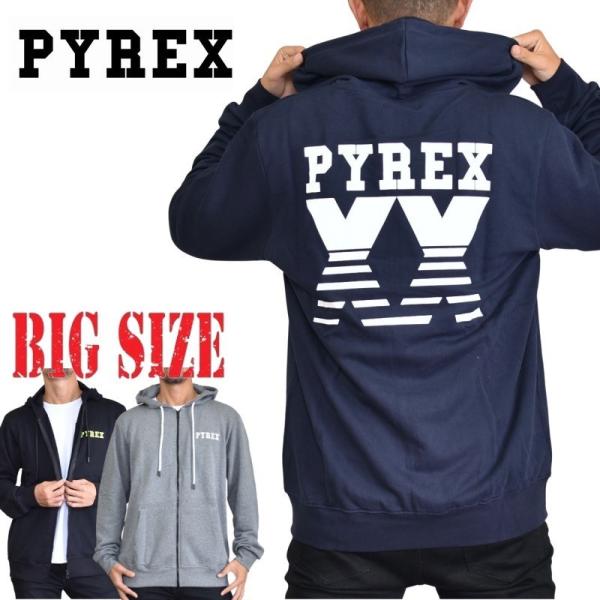 SALE 大きいサイズ メンズ PYREX パイレックス パーカー フーディー フルジップ 裏毛スウ...