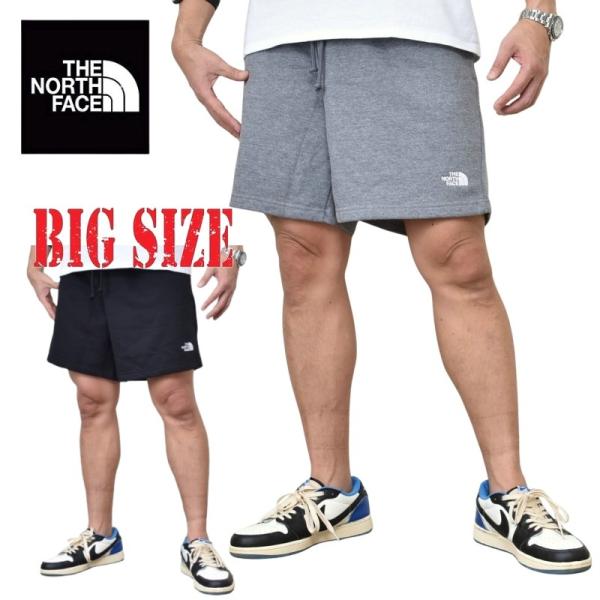 大きいサイズ メンズ ノースフェイス THE NORTH FACE スウェットショーツ ハーフパンツ...