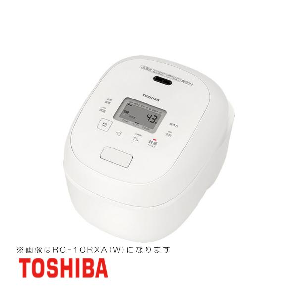TOSHIBA　東芝　10合炊き　IH炊飯ジャー　炊飯器　真空IH  RC-18RXA(W) [ミル...