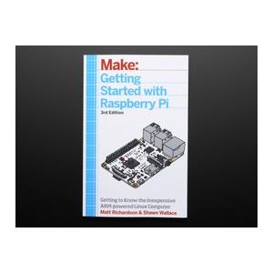 【原書】Getting Started with Raspberry Pi - 3rd Editio...