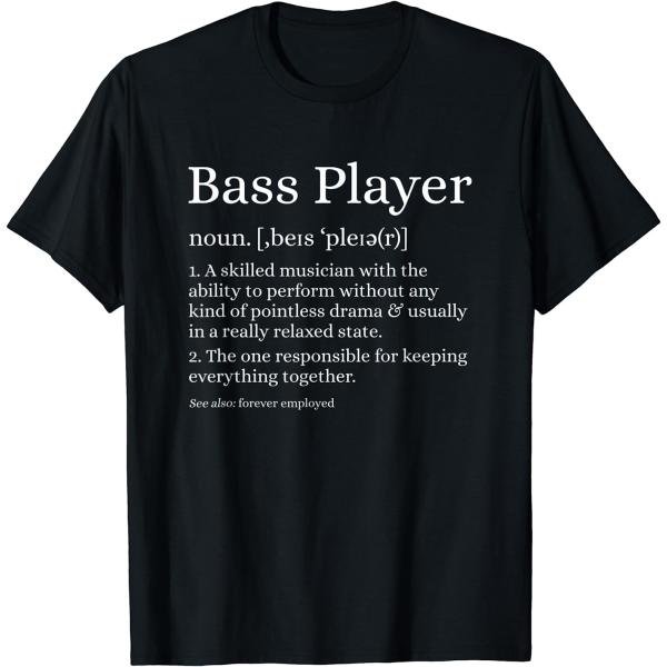 【並行輸入品】Bass Player Definition T-Shirt Bassist Gift...
