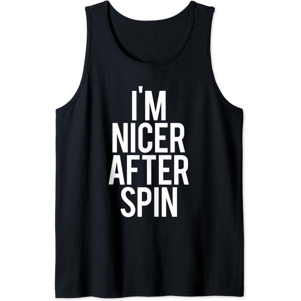 I&apos;m Nicer After Spin Funny Gym Saying Fitness Spin...