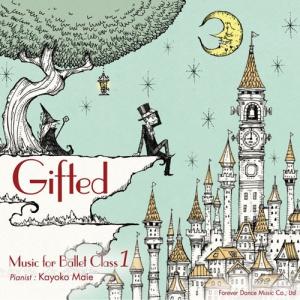 バレエ　CD　レッスン　真家香代子 Gifted Music for Ballet