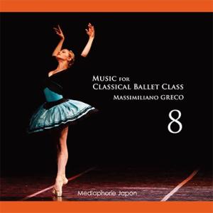 バレエ　レッスンCD　マッシミリアーノ・グレコ 　Music for Classical Balle...