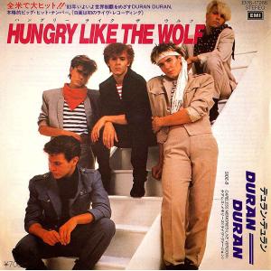 ◆EP/7’’シングル◆Duran Duran「Hungry Like The Wolf」EMI EMS-17266　New Wave, Synth-pop