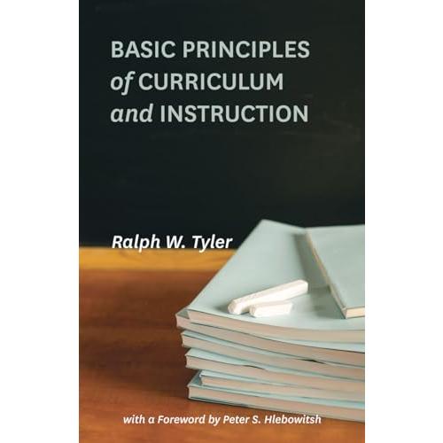 Basic Principles of Curriculum and Instruction