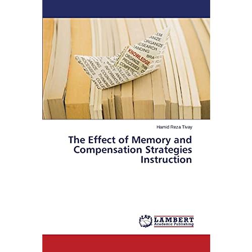 The Effect of Memory and Compensation Strategies I...