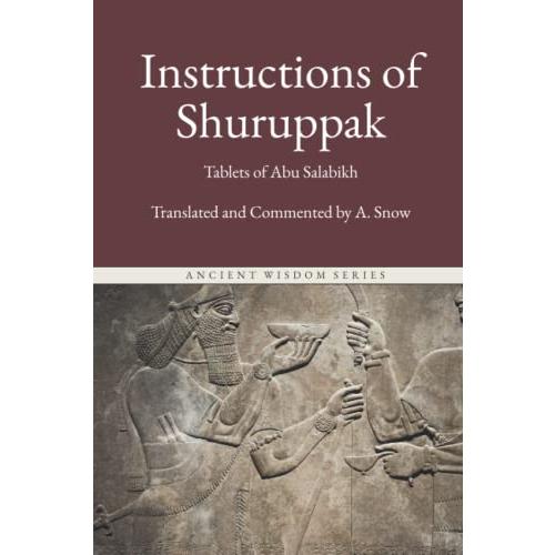 Instructions of Shuruppak: The First Book of Men
