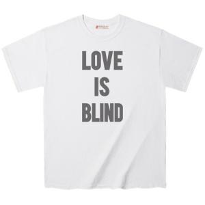 Ｔシャツ ボディ全体 表現 メッセージTee LOVE IS BLIND
