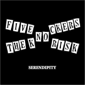 [新譜] FIVE NO RISK x THE KNOCKERS / SERENDIPITY (7インチレコード)