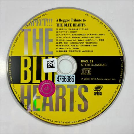 RESPECT!!! THE BLUE HEARTS -A Reggae Tribute to TH...