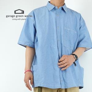 ハーフスリーブダンガリーシャツ ガレージグリーンワークス garage green works HALF SLEEVE DUNGAREE SHIRT｜discovery2008