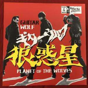 GUITAR WOLF / PLANET OF THE WOLVES (US-ORIGINAL)