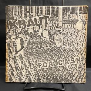 KRAUT / KILL FOR CASH (US-ORIGINAL)