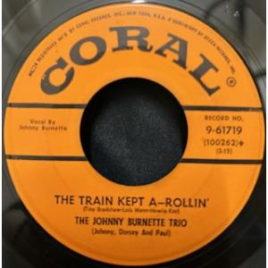 JOHNNY BURNETTE TRIO / TRAIN KEPT A-ROLLIN' (US-OR...